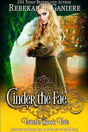 Cinder the Fae (Fairelle #5)