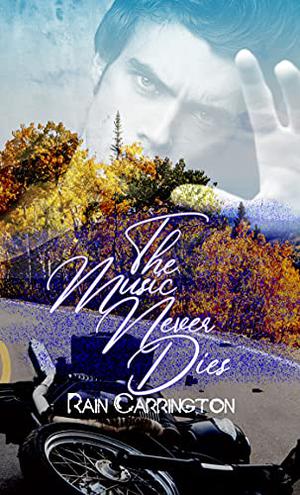 The Music Never Dies (Apishipa Creek Chronicles #6)