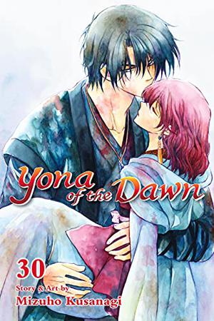 Yona of the Dawn, Vol. 30 (暁のヨナ [Akatsuki no Yona] #30)
