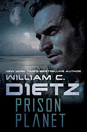 Prison Planet by William C. Dietz