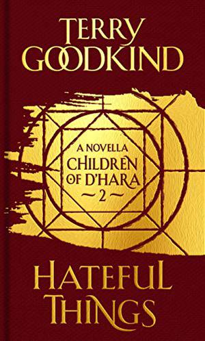 Hateful Things by Terry Goodkind