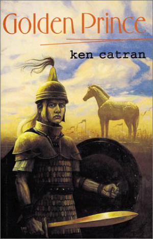 The Golden Prince by Ken Catran