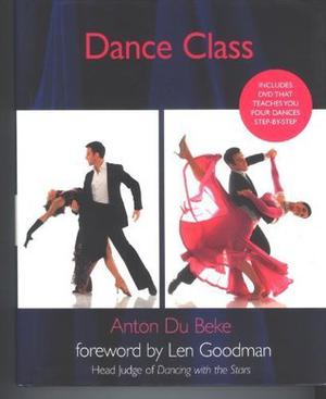 Dance Class by Anton du Beke, Len Goodman
