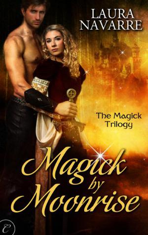 Magick by Moonrise (The Magick Trilogy #1)