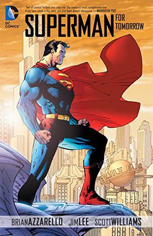 Superman: For Tomorrow (Superman: For Tomorrow #1-2)