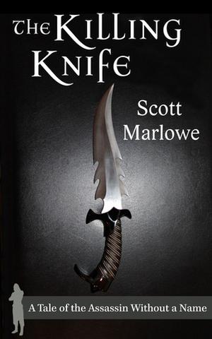 The Killing Knife (A Tale of the Assassin Without a Name #1-3)