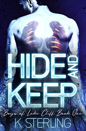 Hide and Keep by K. Sterling