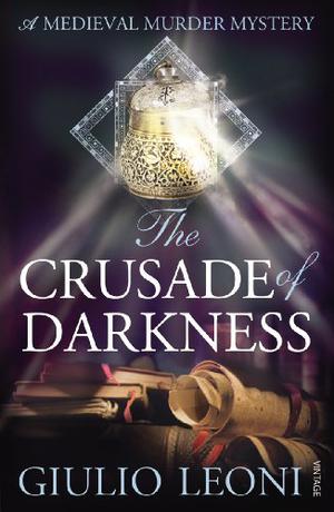 The Crusade of Darkness (Dante Alighieri #4)