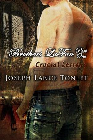 Crucial Lessons by Joseph Lance Tonlet
