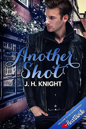 Another Shot by J.H. Knight