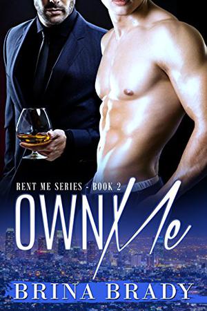 Own Me by Brina Brady