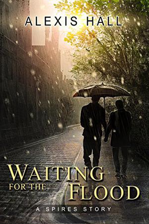 Waiting for the Flood (Spires Universe #2)