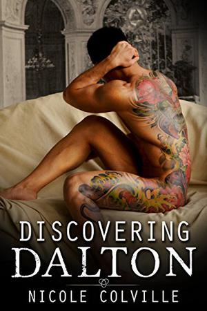 Discovering Dalton (Manchester Ménage Collection #2)