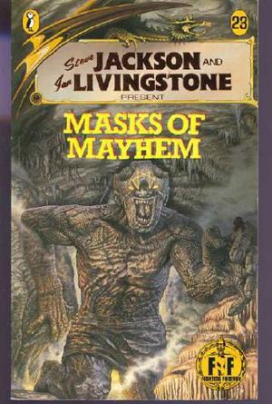 Masks of Mayhem (Fighting Fantasy #23)