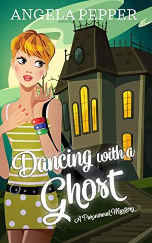 Dancing with a Ghost by Angela Pepper