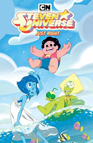 Steven Universe: Just Right (Steven Universe 2017 #13-16)
