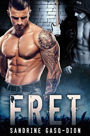 Fret (The Rock #1)