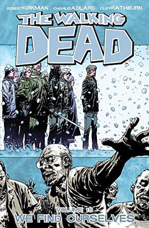 We Find Ourselves (The Walking Dead #15)