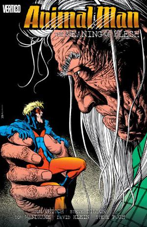 Animal Man, Vol. 5: The Meaning of Flesh (Animal Man 1988 #5)