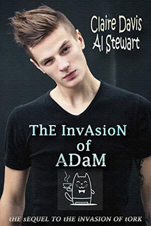 The Invasion of Adam by Claire Davis, Al Stewart