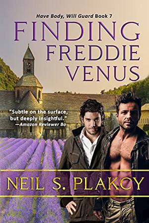 Finding Freddie Venus (Have Body, Will Guard #7)