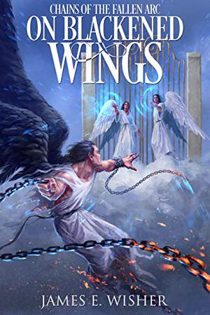 On Blackened Wings (Soul Force Saga #5)