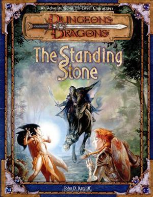 The Standing Stone: An Adventure for 7th-Level Characters by John D. Rateliff