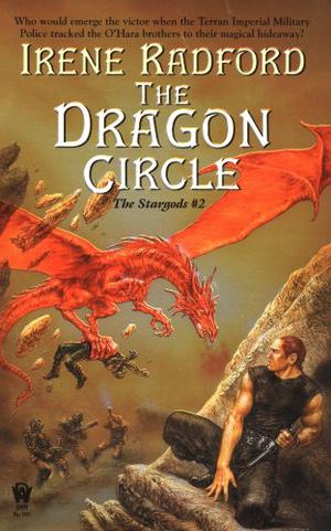 The Dragon Circle by Irene Radford