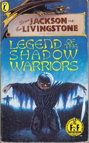 Legend of the Shadow Warriors (Fighting Fantasy #44)