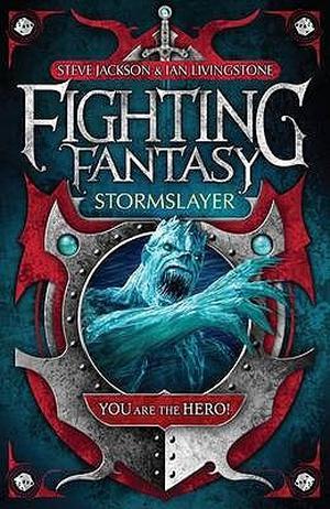 Stormslayer (Fighting Fantasy Wizard Series 2 #4)