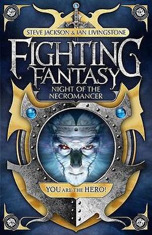 Night of the Necromancer (Fighting Fantasy Wizard Series 2 #8)