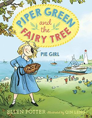 Pie Girl (Piper Green and the Fairy Tree #5)