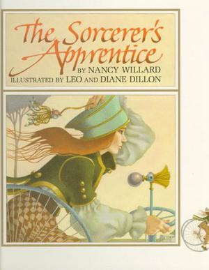 The Sorcerer's Apprentice by Nancy Willard