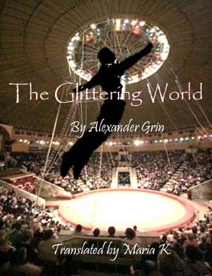 The Glittering World by Alexander Grin
