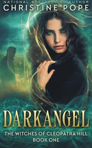 Darkangel (The Witches of Cleopatra Hill #1)