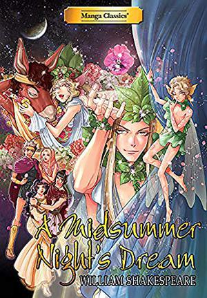 A Midsummer Night's Dream by Stacy King, Crystal S. Chan, William Shakespeare