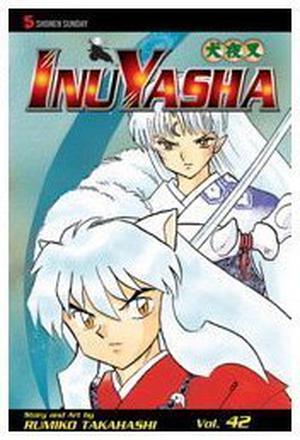 InuYasha: Mixed Messages (犬夜叉 / Inuyasha #42)