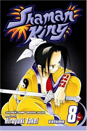 Shaman King, Vol. 8: The Road to the Tao Stronghold (Shaman King #8)
