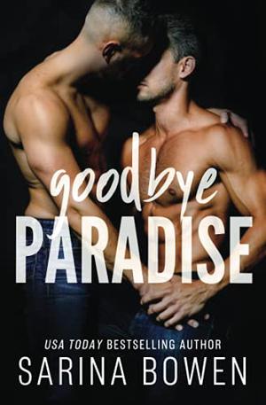 Goodbye Paradise (Hello Goodbye #1)