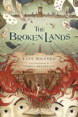 The Broken Lands by Kate Milford