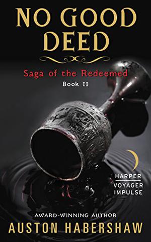 No Good Deed (Saga of the Redeemed #2)