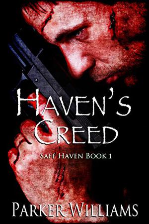 Haven's Creed by Parker Williams