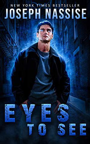Eyes to See (Jeremiah Hunt #1)