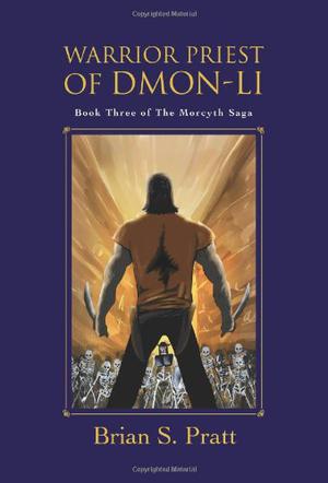 Warrior Priest of Dmon-Li by Brian S. Pratt