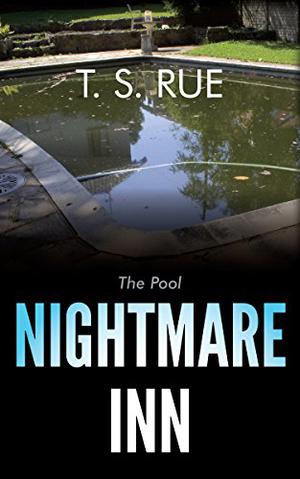 Nightmare Inn: The Pool (Nightmare Inn #3)