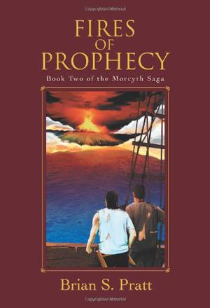 Fires of Prophecy (The Morcyth Saga #2)