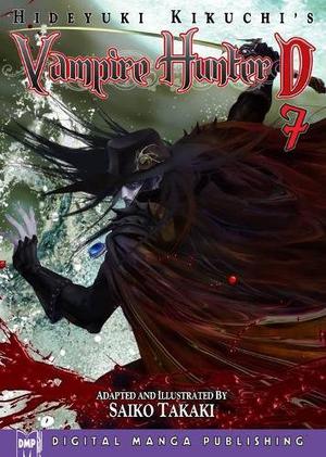 Hideyuki Kikuchi's Vampire Hunter D Volume 7 by Hideyuki Kikuchi, Saiko Takaki