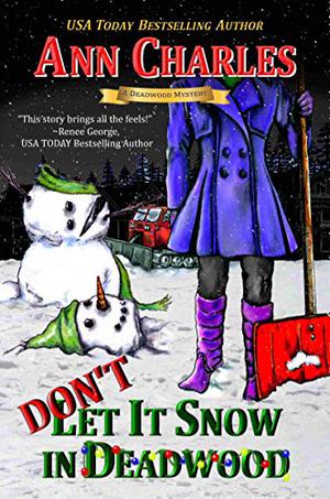 Don't Let it Snow in Deadwood (Deadwood #10)