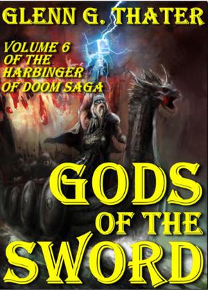 Gods of the Sword (The Harbinger of Doom Saga #6)