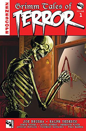 Grimm Tales of Terror Volume 1 (Grimm Tales of Terror #1)